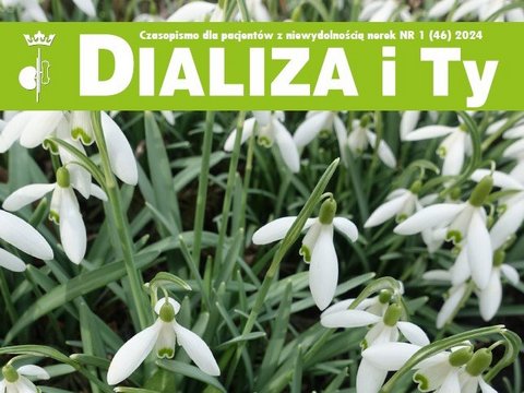 Wiosenne wydanie magazynu "Dializa i Ty"